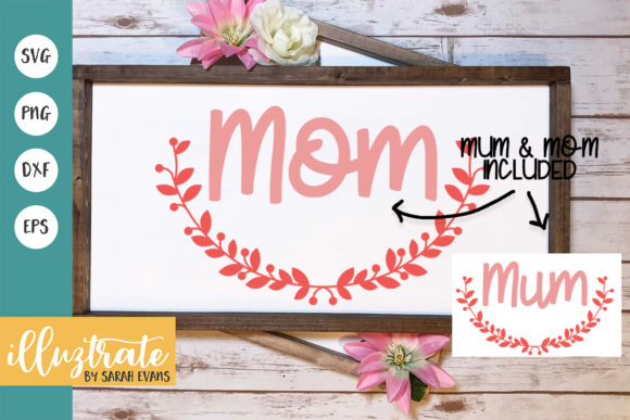 Download Mothers Day Cut File | Mom SVG | Mum SVG - Mothers day cut file Collection