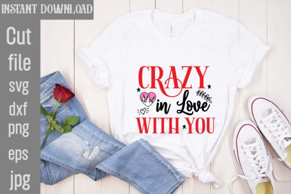 Download Crazy in Love with You SVG Cut File - Cut file Collection