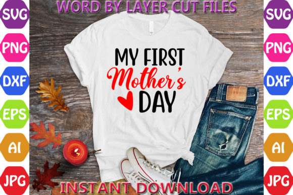Download My First Mother's Day Cut File - Cut file Collection
